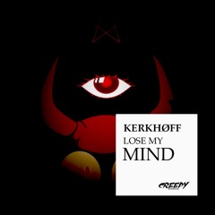 KERKHØFF - Lose My Mind