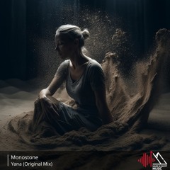 Monostone - Yana (Original Mix) [Made In Egypt]