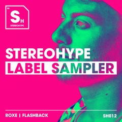 Roxe - Flashback [STEREOHYPE]
