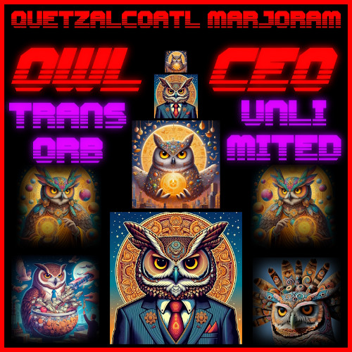 Quetzalcoatl Marjoram, Owl and CEO, Transorb Ultd.