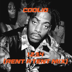 Coolio - 1,2,3,4 (Rent A Tent Edit) Free Download