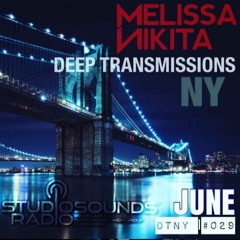 DEEP TRANSMISSIONS NY [DTNY029] JUNE presented by Melissa Nikita