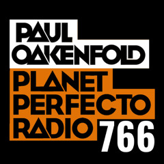 Planet Perfecto 766 ft. Paul Oakenfold