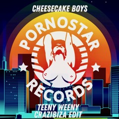 Teeny Weeny (Crazibiza Edit)