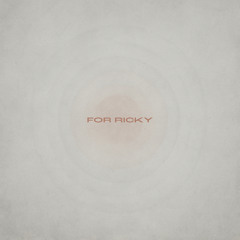for Ricky