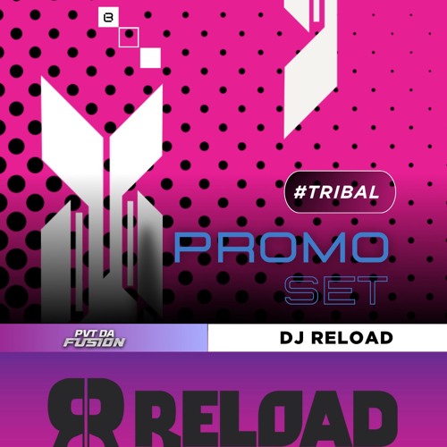 promo set PVTDAFUSION dj Reload