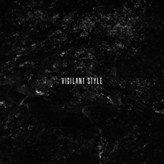 SVGMAZE & EXTANT - VIGILANT STYLE
