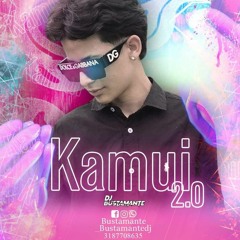 KAMUI 2.0  ( BUSTAMANTE DJ ) - 2021 - LIVE SET