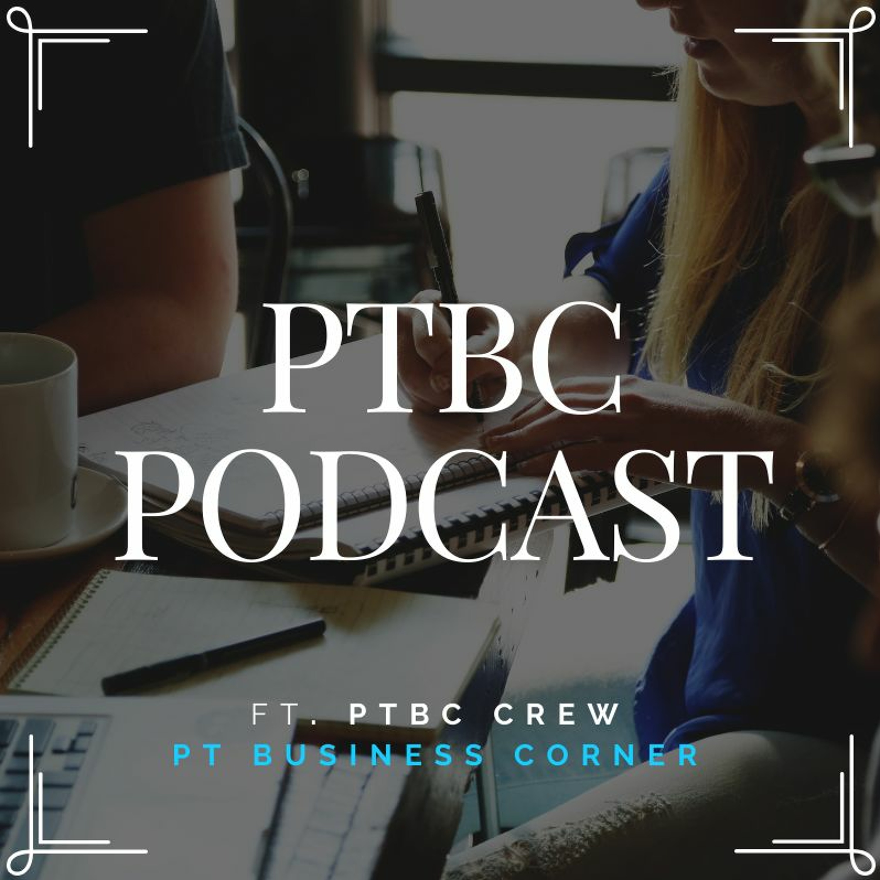 PTBC Podcast