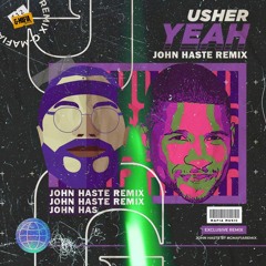 John Haste - Yeah [G - MAFIA REMIX]
