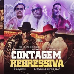 Contagem Regressiva (feat. Mc Jvila, Mc Lele JP, Murill