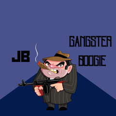 JB - Gangster Boogie (Free D/L)