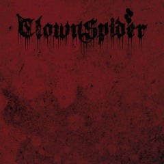 ClownSpider - The Year of Endless Fall