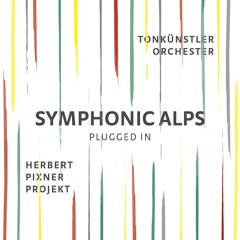 Herbert Pixner Projekt & Tonkünstler-Orchester | Symphonic Alps | plugged in