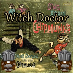 Witch Doctor (David Seville) Organ Cover