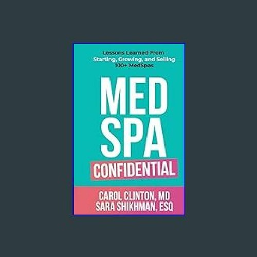 <PDF> ⚡ Medspa Confidential READ PDF EBOOK