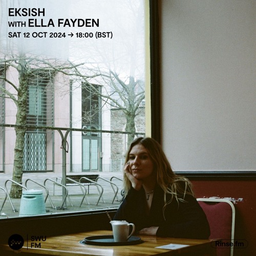 Eksish with Ella Fayden - 12 October 2024