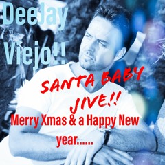 20 - 12 - 12 SANTA BABY JIVE