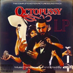 THE OCTOPUSSY LP