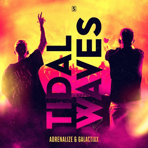 Adrenalize & Galactixx - Tidal Waves