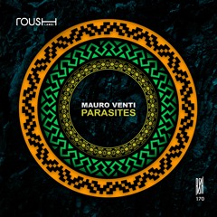 Mauro Venti - Objective Beauty (Original Mix) - Roush Label