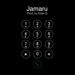 Набери мне - Jamaru (prod.by Eldar-Q)