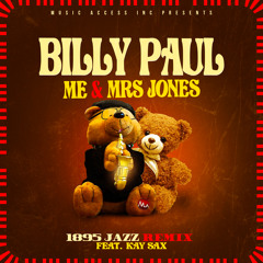 Me and Mrs. Jones (1895 Jazz Remix) [feat. Kay Sax]