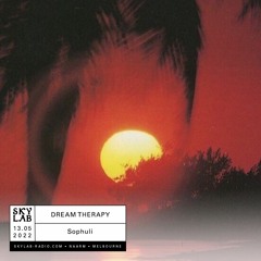 Dream Therapy Ep.5 - Skylab Radio 13.05.22