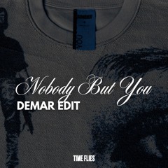(002) - Sonder ft. Jorja Smith - Nobody But You (DEMAR Edit) FREE DOWNLOAD