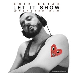 Let It Show (Unbroken Mix)