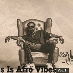 This Is Afro Vibes vol. 3
