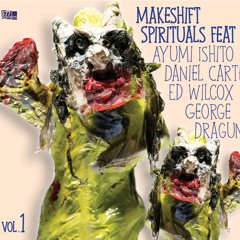 'Aldous Anorexics Cartwright Part 2' by Makeshift Spirituals from album 'Volume 1' (577 Records)