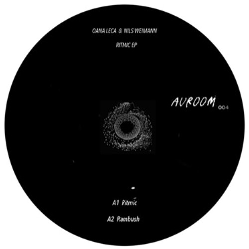 Premiere : Oana Leca & Nils Weimann - Rambush (AUROOM004)