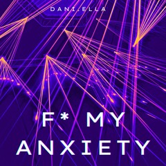 F* Anxiety