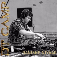 Ranishe Niyaak DJ set @ DT CAMP 2019