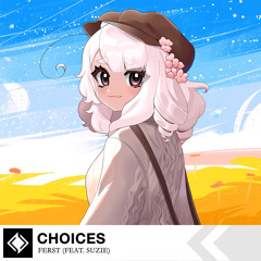 Choices (feat. suzie)