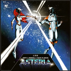 Fortu & Mendoza x Youth In Circles - Asteria