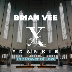 The Power of Love (Brian Vee vs Frankie Goes to Hollywood)