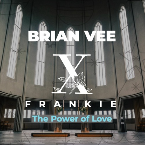 The Power of Love (Brian Vee vs Frankie Goes to Hollywood)