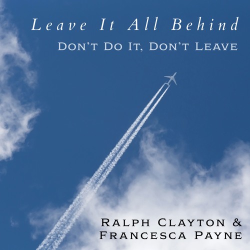 Don't Do It, Don't Leave [Revisited]