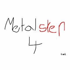 Metalstep Mix 4