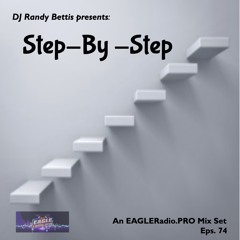 DJ Randy Bettis presents: Step By Step