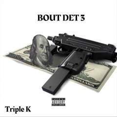 Bout Det 3