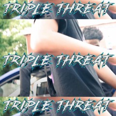Triple Threat (feat. Pound Drippin & Hoodzie) [Prod. By G Milli]