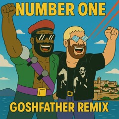 Number 1 [Goshfather Remix] (Hi Ibiza 'Number 1' Remix Contest)