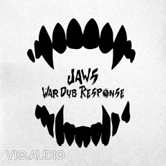 Jaws [War Dub Response]