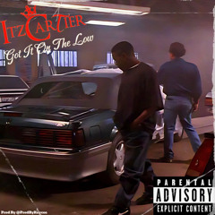 itzCartier - “Got It On a Low” Prod By Kaycee