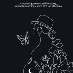 PDF ✔️ eBook Dear Luna Wilde... A Motherâs Journey to Self-Discovery  Spiritual Awakenings