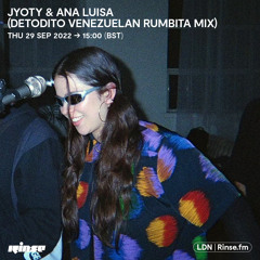 Jyoty & Ana Luisa's Detodito Venezuelan Rumbita Mix - 29 September 2022