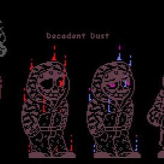 Dusted Society/Decadent Dust - The Sentencer